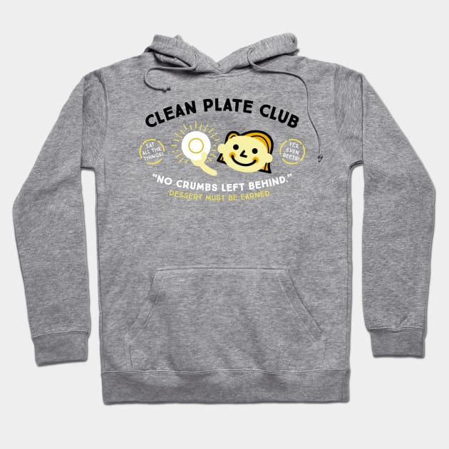 Clean Plate Club Hoodie by TeeMagnet